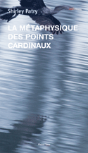 Métaphysique des points cardinaux (La)